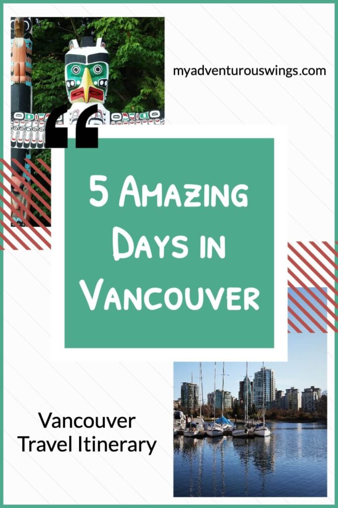 5 days in vancouver pinterest pin